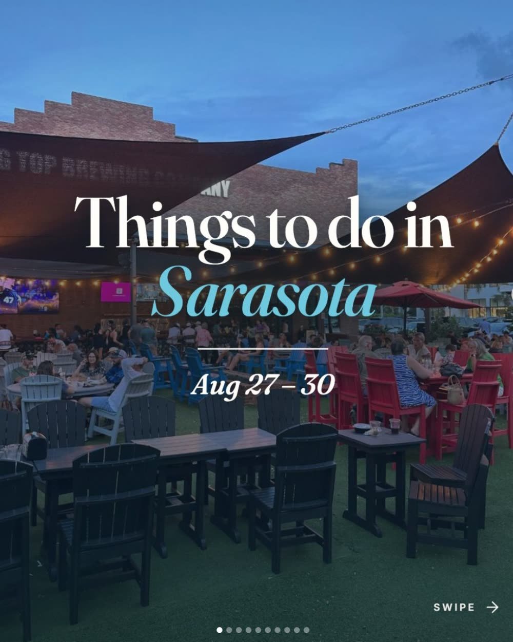 SRQ Weekly carousel cover, Things to do in Sarasota Aug 27 to 30, at Big Top Brewing Company, made by Siesta Media